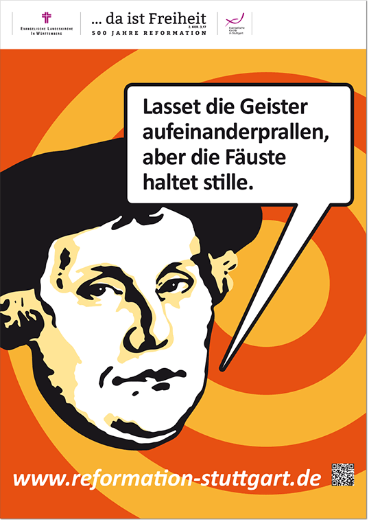 Evangelische Kirche Stuttgart – Plakat zum Jubiläumsjahr 500 Jahre Reformation, Zitat von Martin Luther