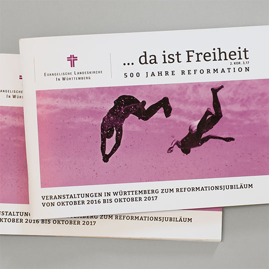 Evangelische Landeskirche in Württemberg – Veranstaltungen in Württemberg zum Jubiläumsjahr 500 Jahre Reformation